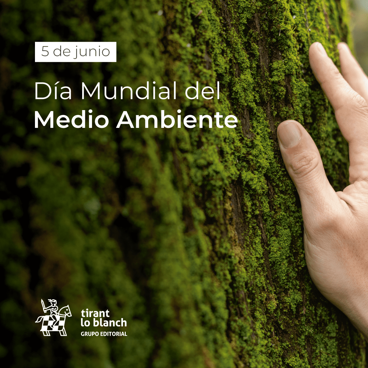 Conmemoramos El Día Mundial Del Medio Ambiente Tirant Lo Blanch Chile 0157