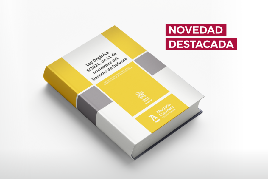 Comentarios a la Ley Orgánica 5/2024, de 11 de noviembre del Derecho de Defensa